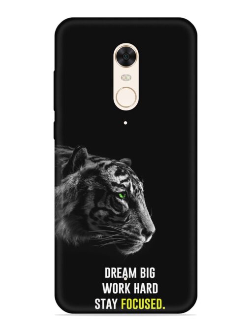 Dream Big Work Hard Embossed Soft Silicone Case for Xiaomi Redmi 5