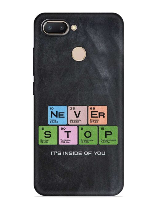 Never Stop It'S Inside Of You Embossed Soft Silicone Case for Xiaomi Redmi 6 Zapvi