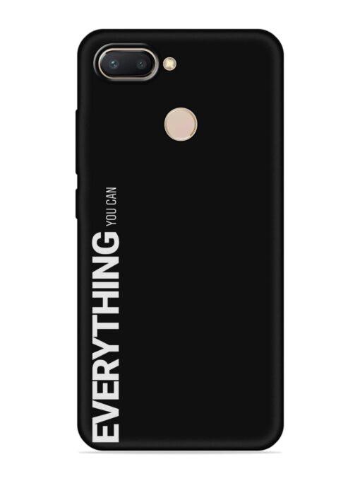 Everything You Can Embossed Soft Silicone Case for Xiaomi Redmi 6 Zapvi