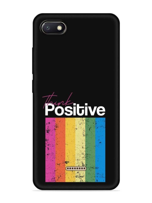 Think Positive Typography Embossed Soft Silicone Case for Xiaomi Redmi 6A Zapvi