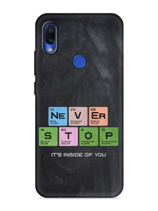 Never Stop It'S Inside Of You Embossed Soft Silicone Case for Xiaomi Redmi 7 Zapvi