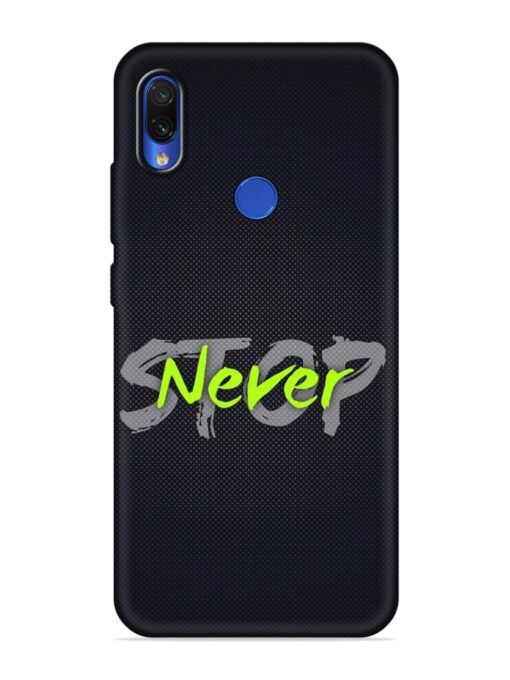 Never Stop Embossed Soft Silicone Case for Xiaomi Redmi 7 Zapvi