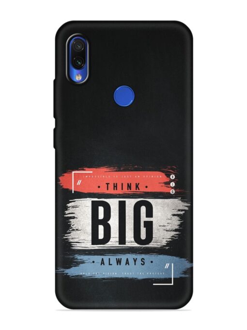 Think Big Always Embossed Soft Silicone Case for Xiaomi Redmi 7