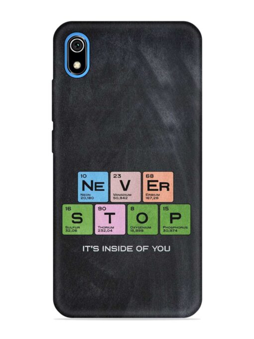 Never Stop It'S Inside Of You Embossed Soft Silicone Case for Xiaomi Redmi 7A Zapvi