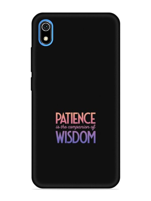 Patience Is The Embossed Soft Silicone Case for Xiaomi Redmi 7A Zapvi