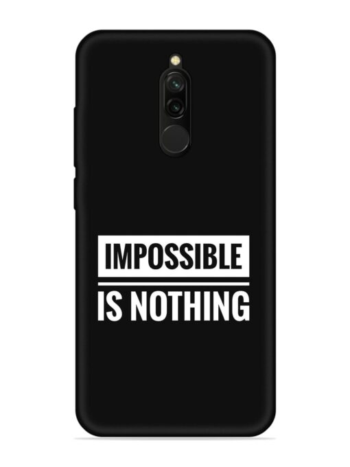 Impossible Is Nothing Embossed Soft Silicone Case for Xiaomi Redmi 8