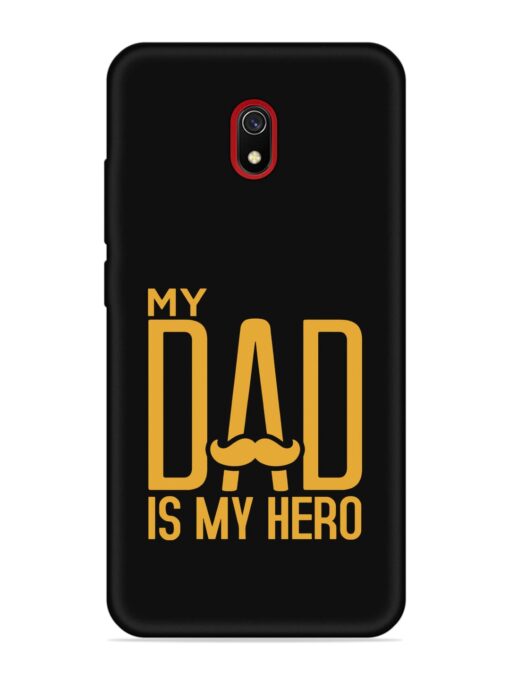 My Dad Is My Hero Embossed Soft Silicone Case for Xiaomi Redmi 8A Zapvi