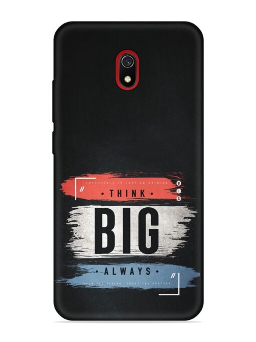 Think Big Always Embossed Soft Silicone Case for Xiaomi Redmi 8A Zapvi