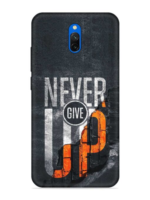 Never Give Up Embossed Soft Silicone Case for Xiaomi Redmi 8A Dual Zapvi