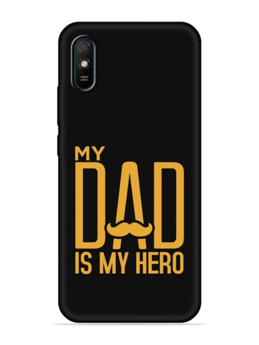 My Dad Is My Hero Embossed Soft Silicone Case for Xiaomi Redmi 9A Sport