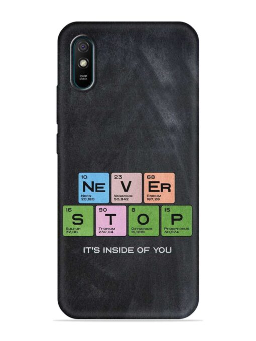 Never Stop It'S Inside Of You Embossed Soft Silicone Case for Xiaomi Redmi 9A Sport Zapvi