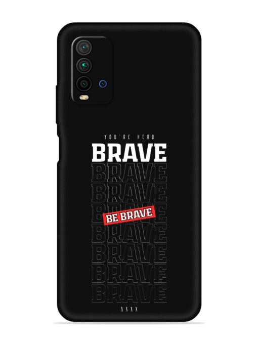 Be Brave Embossed Soft Silicone Case for Xiaomi Redmi 9 Power