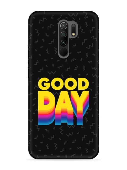 Good Day Embossed Soft Silicone Case for Xiaomi Redmi 9 Prime Zapvi