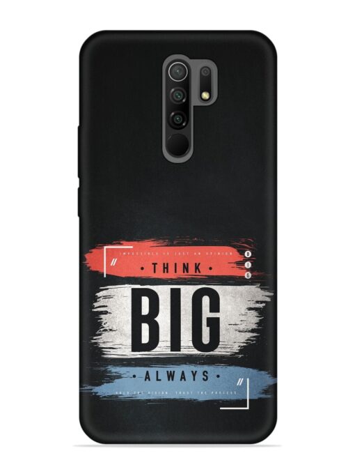 Think Big Always Embossed Soft Silicone Case for Xiaomi Redmi 9 Prime Zapvi