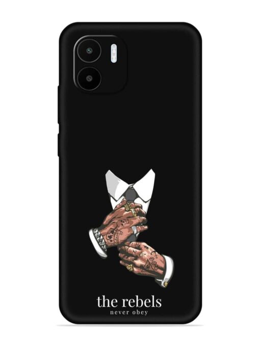 Rebels Slogan Man Embossed Soft Silicone Case for Xiaomi Redmi A1 (2022)