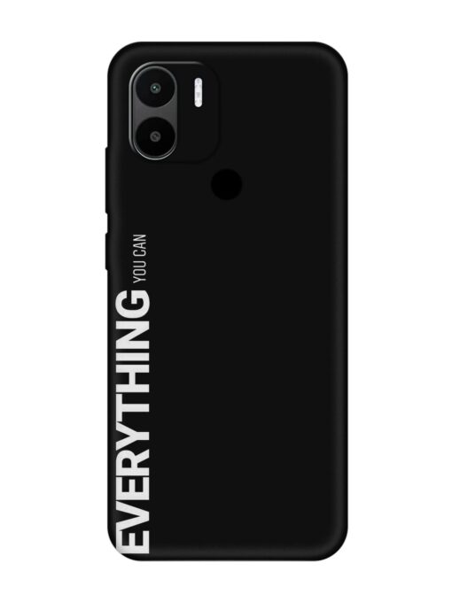 Everything You Can Embossed Soft Silicone Case for Xiaomi Redmi A2 Plus