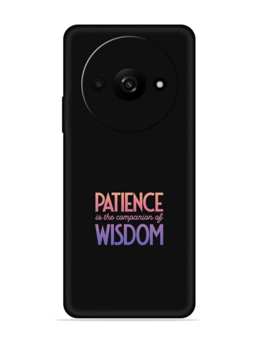 Patience Is The Embossed Soft Silicone Case for Xiaomi Redmi A3 (2024)