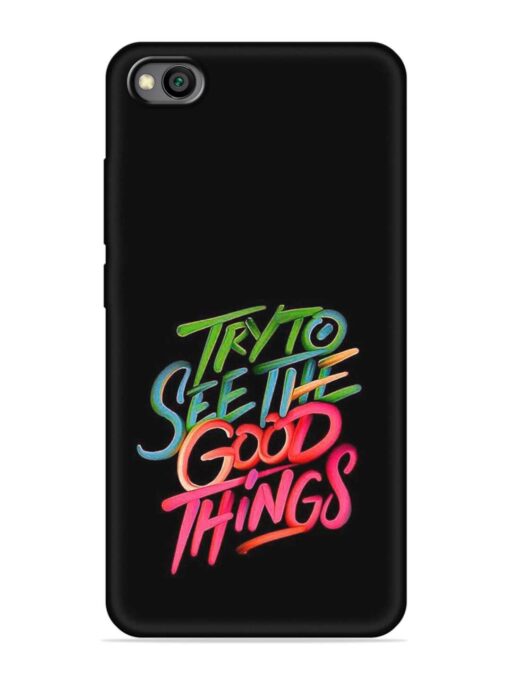 Try To See The Good Things Embossed Soft Silicone Case for Xiaomi Redmi Go Zapvi