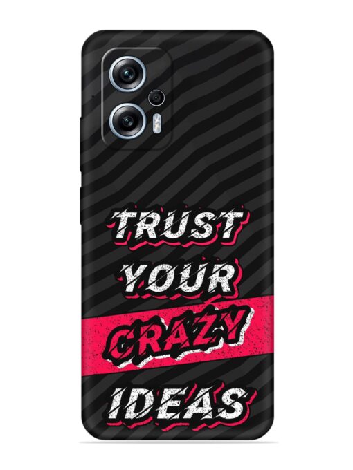 Trust Your Crazy Ideas Embossed Soft Silicone Case for Xiaomi Redmi K50I (5G)