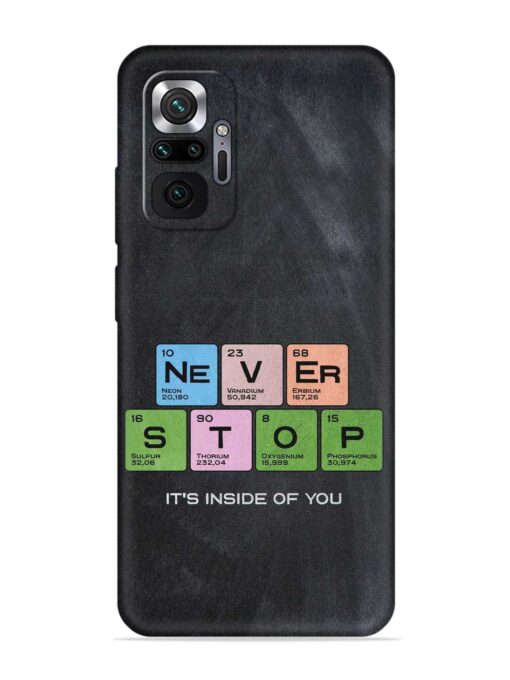 Never Stop It'S Inside Of You Embossed Soft Silicone Case for Xiaomi Redmi Note 10 Pro Zapvi