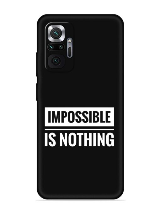 Impossible Is Nothing Embossed Soft Silicone Case for Xiaomi Redmi Note 10 Pro Zapvi