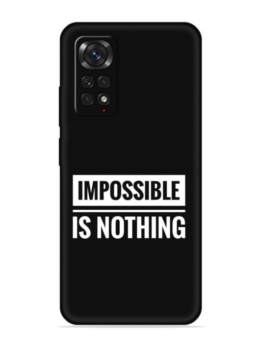 Impossible Is Nothing Embossed Soft Silicone Case for Xiaomi Redmi Note 11 Zapvi