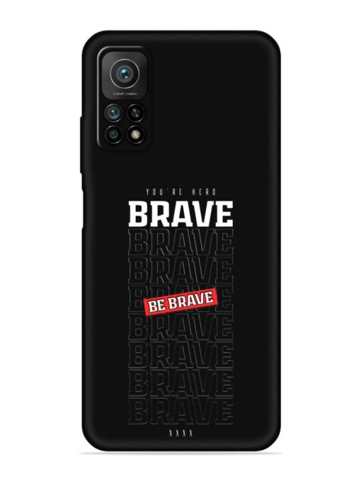 Be Brave Embossed Soft Silicone Case for Xiaomi Redmi Note 11 Pro Plus (5G) Zapvi