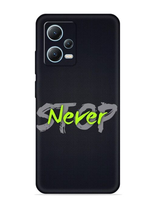 Never Stop Embossed Soft Silicone Case for Xiaomi Redmi Note 12 (5G)