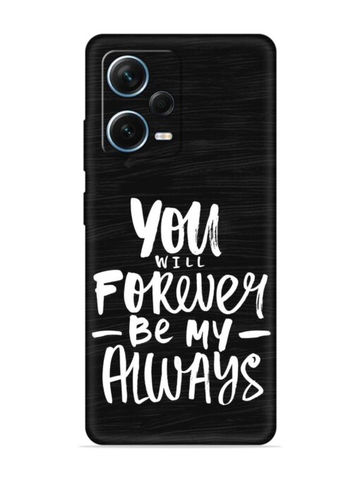 You Will Forever Embossed Soft Silicone Case for Xiaomi Redmi Note 12 Pro Plus (5G) Zapvi