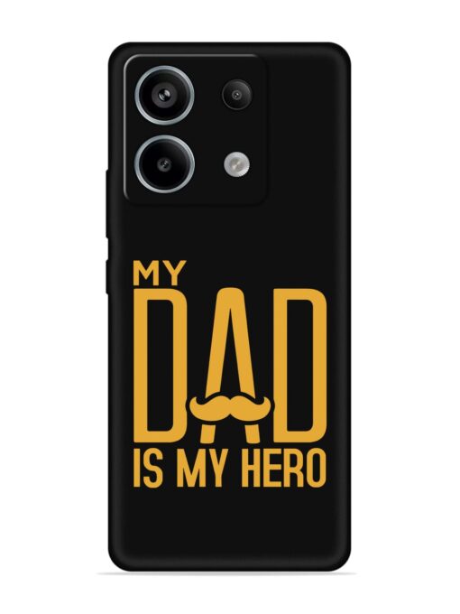 My Dad Is My Hero Embossed Soft Silicone Case for Xiaomi Redmi Note 13 Pro (5G) Zapvi