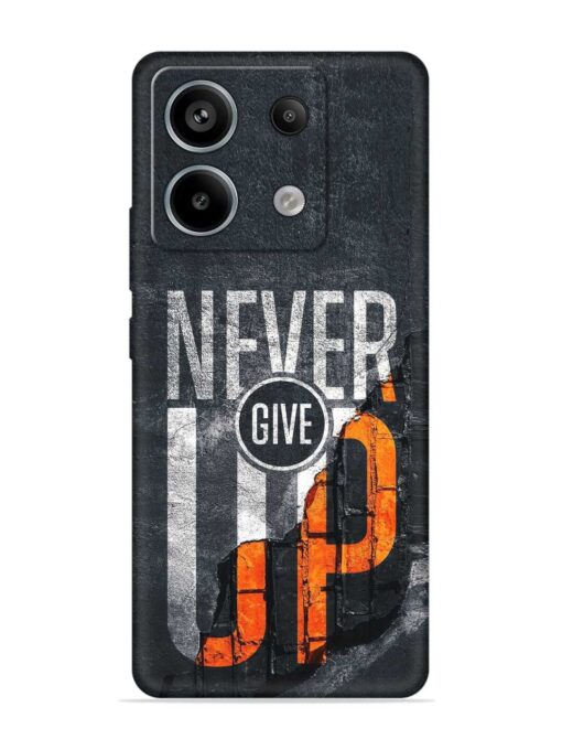 Never Give Up Embossed Soft Silicone Case for Xiaomi Redmi Note 13 Pro (5G)