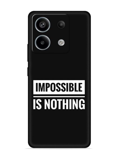 Impossible Is Nothing Embossed Soft Silicone Case for Xiaomi Redmi Note 13 Pro (5G) Zapvi