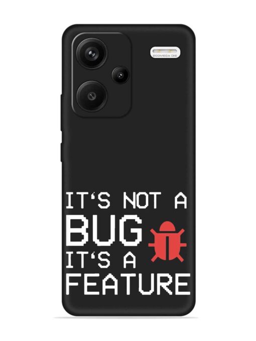 Not Bug Feature Embossed Soft Silicone Case for Xiaomi Redmi Note 13 Pro Plus (5G) Zapvi