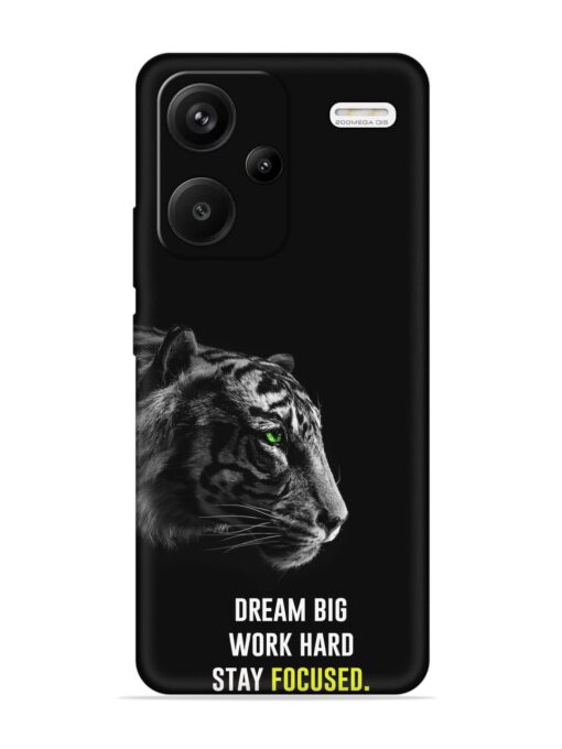 Dream Big Work Hard Embossed Soft Silicone Case for Xiaomi Redmi Note 13 Pro Plus (5G) Zapvi