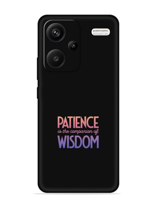 Patience Is The Embossed Soft Silicone Case for Xiaomi Redmi Note 13 Pro Plus (5G) Zapvi