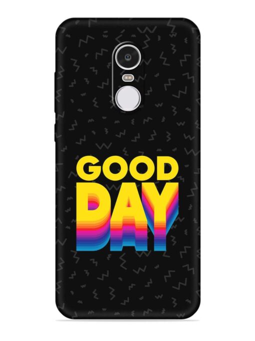 Good Day Embossed Soft Silicone Case for Xiaomi Redmi Note 4 Zapvi