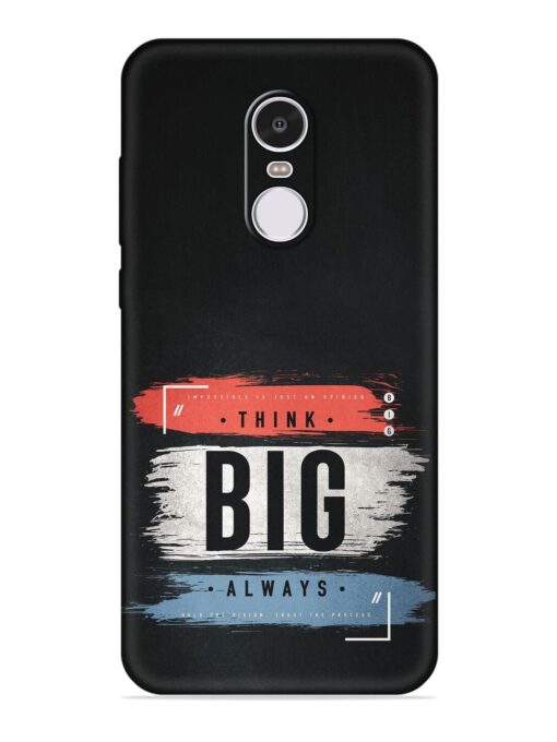 Think Big Always Embossed Soft Silicone Case for Xiaomi Redmi Note 4 Zapvi