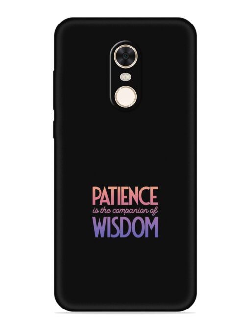 Patience Is The Embossed Soft Silicone Case for Xiaomi Redmi Note 5 Zapvi