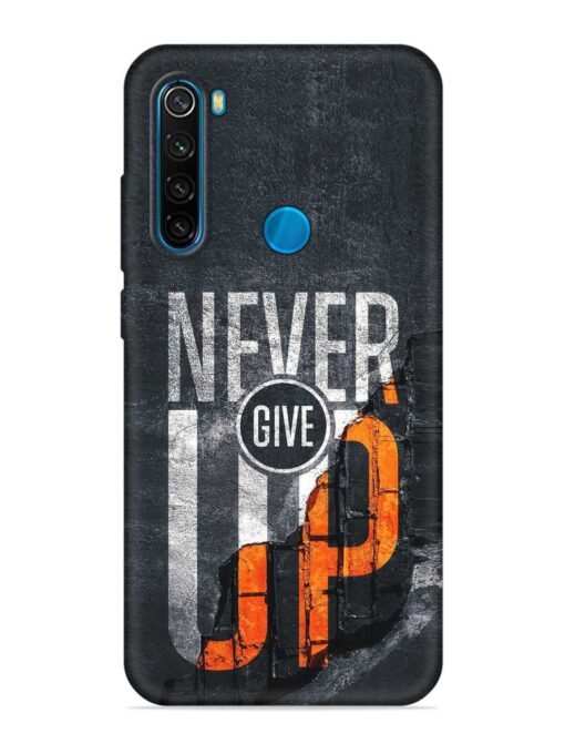 Never Give Up Embossed Soft Silicone Case for Xiaomi Redmi Note 8 Zapvi