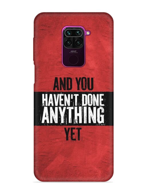 It'S And You Haven'T Done Anything Yet Embossed Soft Silicone Case for Xiaomi Redmi Note 9 Zapvi