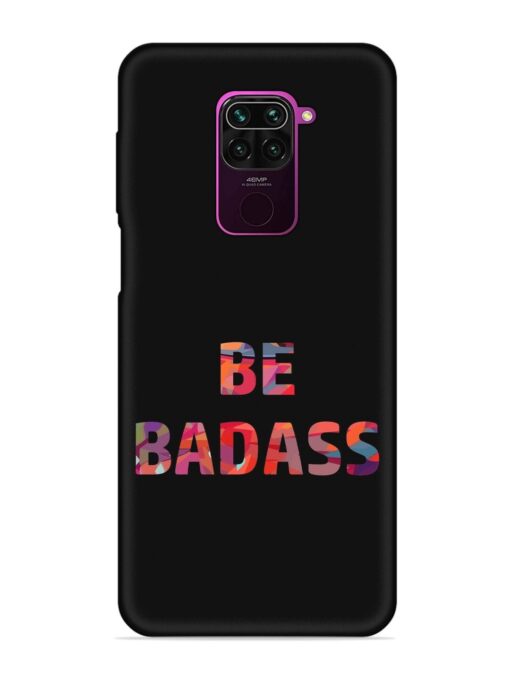 Be Badass Embossed Soft Silicone Case for Xiaomi Redmi Note 9 Zapvi