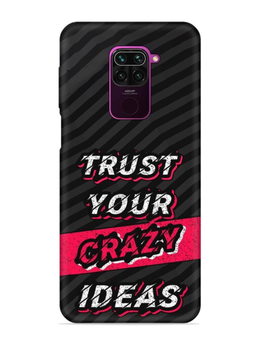 Trust Your Crazy Ideas Embossed Soft Silicone Case for Xiaomi Redmi Note 9 Zapvi