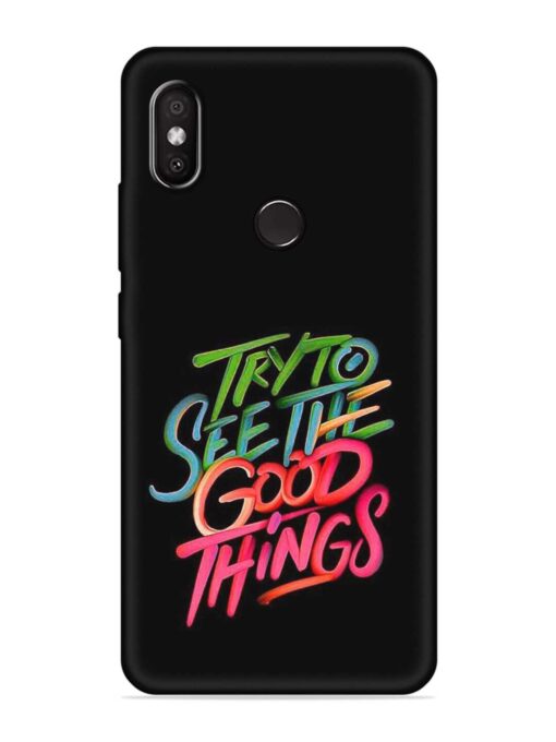 Try To See The Good Things Embossed Soft Silicone Case for Xiaomi Redmi Y2 Zapvi