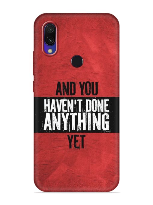 It'S And You Haven'T Done Anything Yet Embossed Soft Silicone Case for Xiaomi Redmi Y3 Zapvi