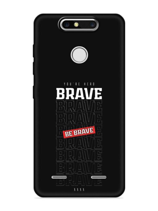 Be Brave Embossed Soft Silicone Case for Zte Blade V8 Mini Zapvi