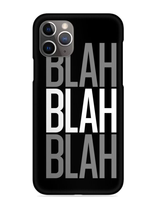 Blah Blah Blah Wallpaper Snap Case for Apple Iphone 11 Pro Zapvi