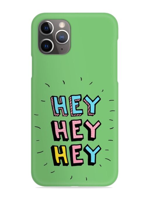 Hey Vector Cartoon Snap Case for Apple Iphone 11 Pro