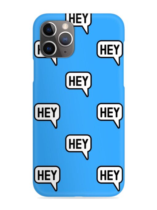 Hey Text Message Snap Case for Apple Iphone 11 Pro Max