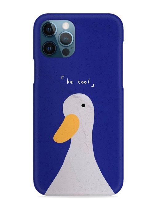 Be Cool Duck Snap Case for Apple Iphone 12 Pro Max