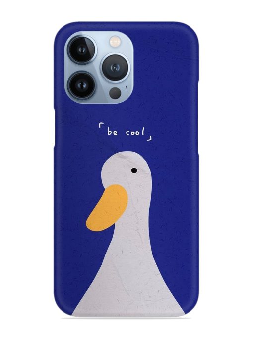 Be Cool Duck Snap Case for Apple Iphone 13 Pro